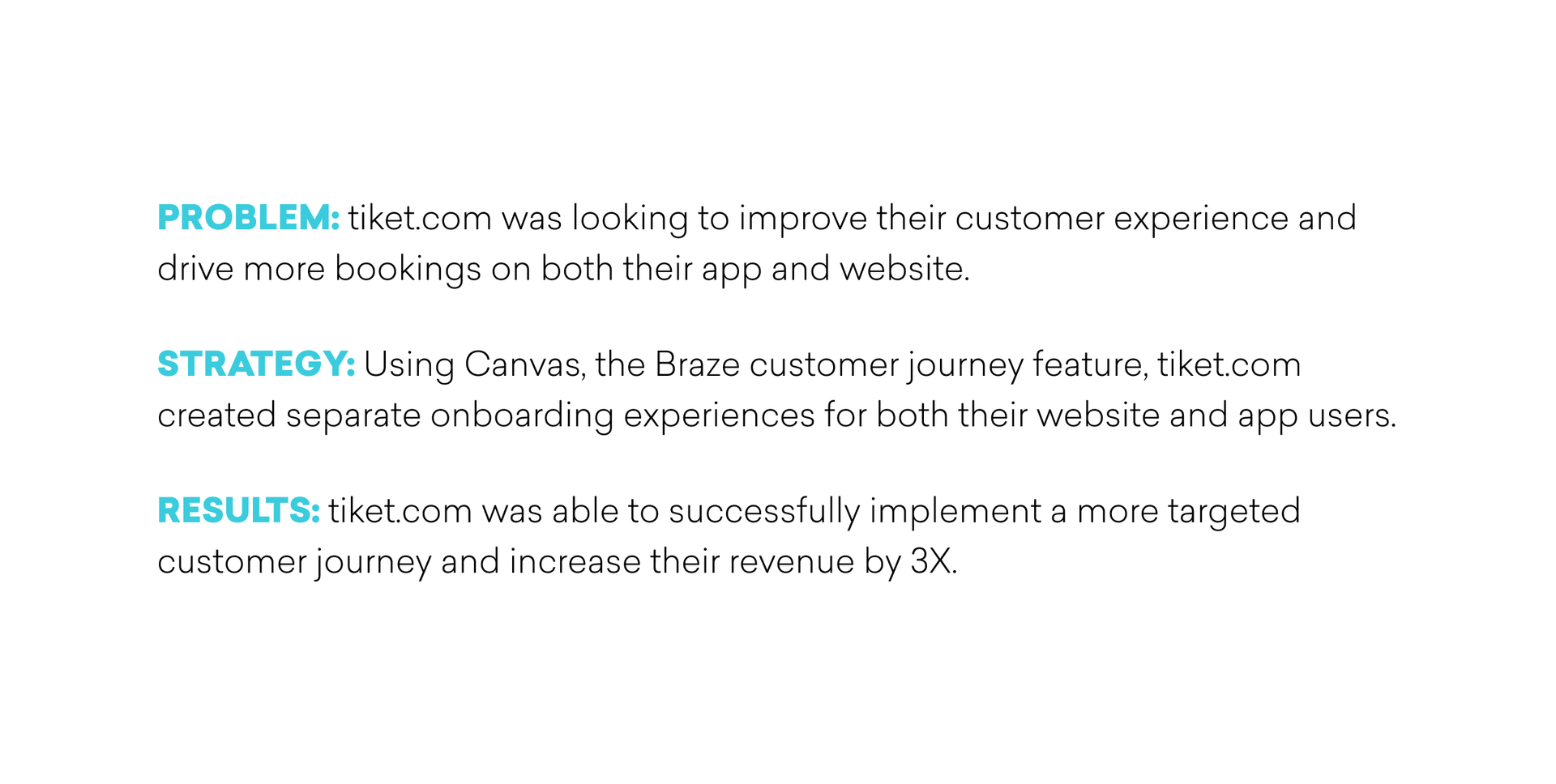 Text describing how tiket.com used Braze's Canvas to improve customer experience and achieve a 3X revenue increase.