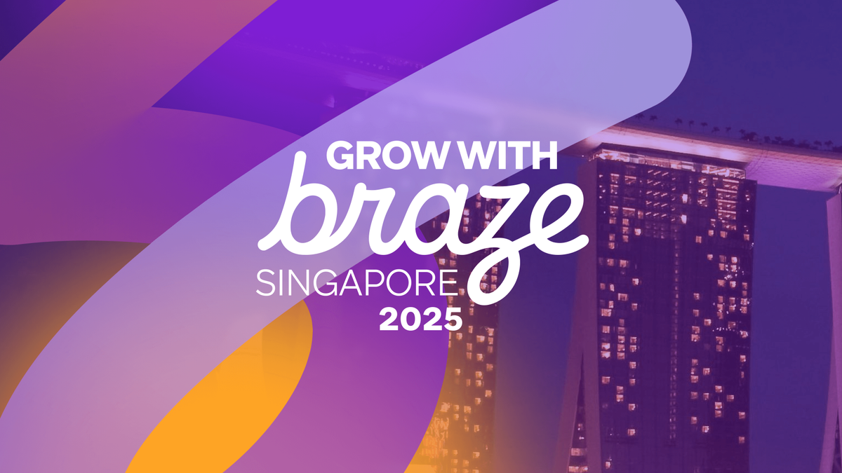 Key insights from Grow with Braze Singapore 2025