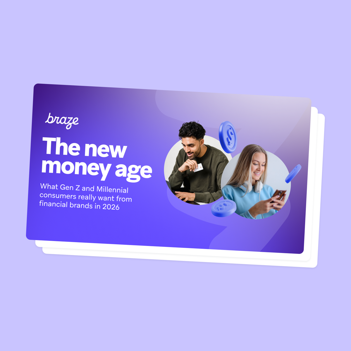 The new money age: What Gen Z and Millennial consumers really want from financial brands in 2026