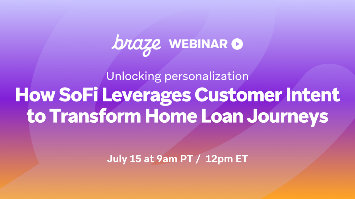 Unlocking Personalization: How SoFi Leverages Customer Intent to Transform Home Loan Journeys