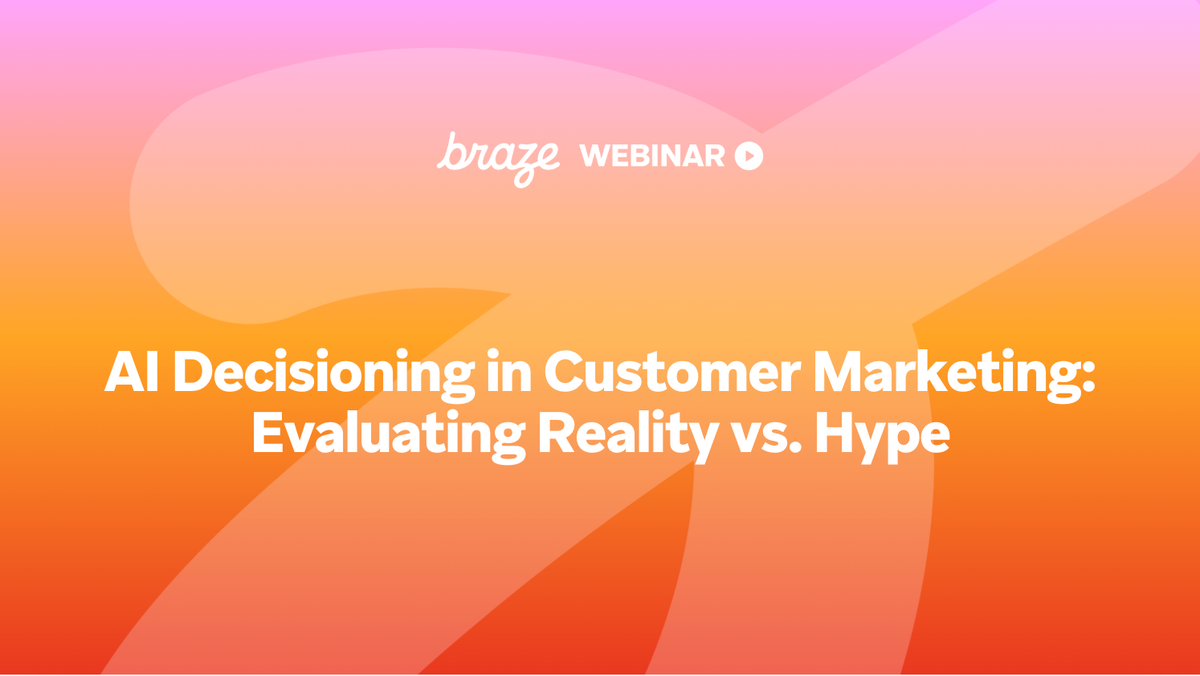 AI Decisioning in Customer Marketing: Evaluating Reality vs. Hype