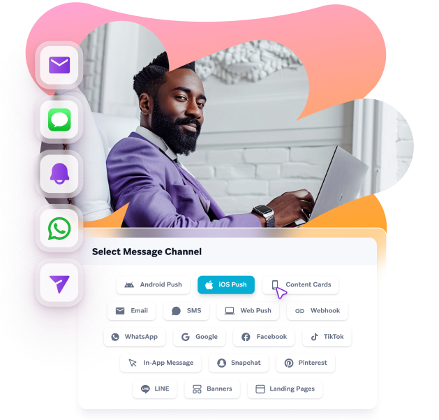 A smiling man works on a laptop, overlaid by a "Select Message Channel" interface with icons for various communication platforms like iOS Push, WhatsApp, and Facebook.