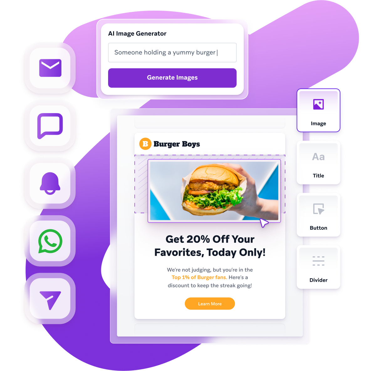 Unified messaging across multiple channels with an advertisement for burger boys that says get 20 % off your favorites today only