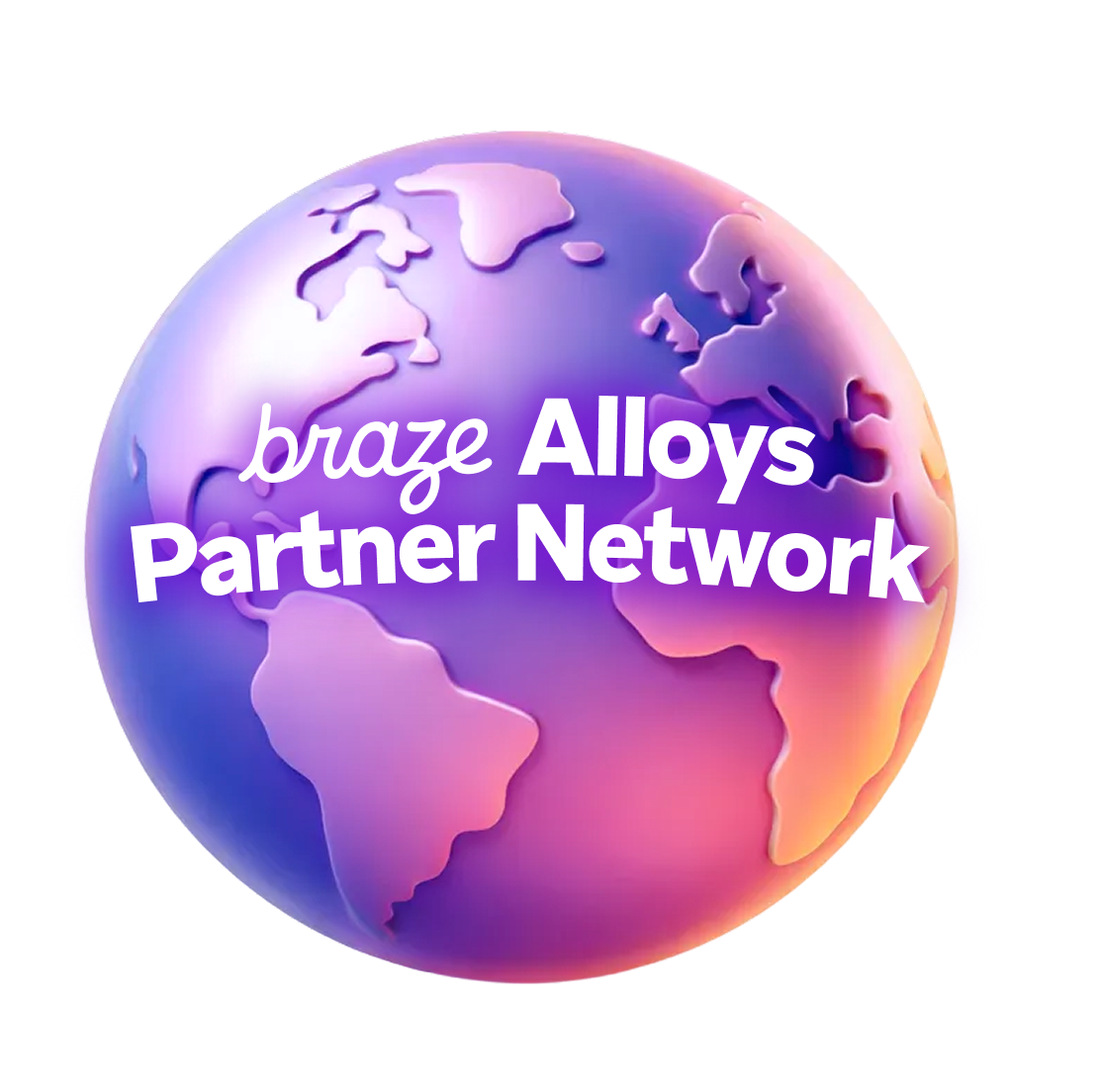 A purple and pink globe with the text "braze Alloys Partner Network" overlaid.