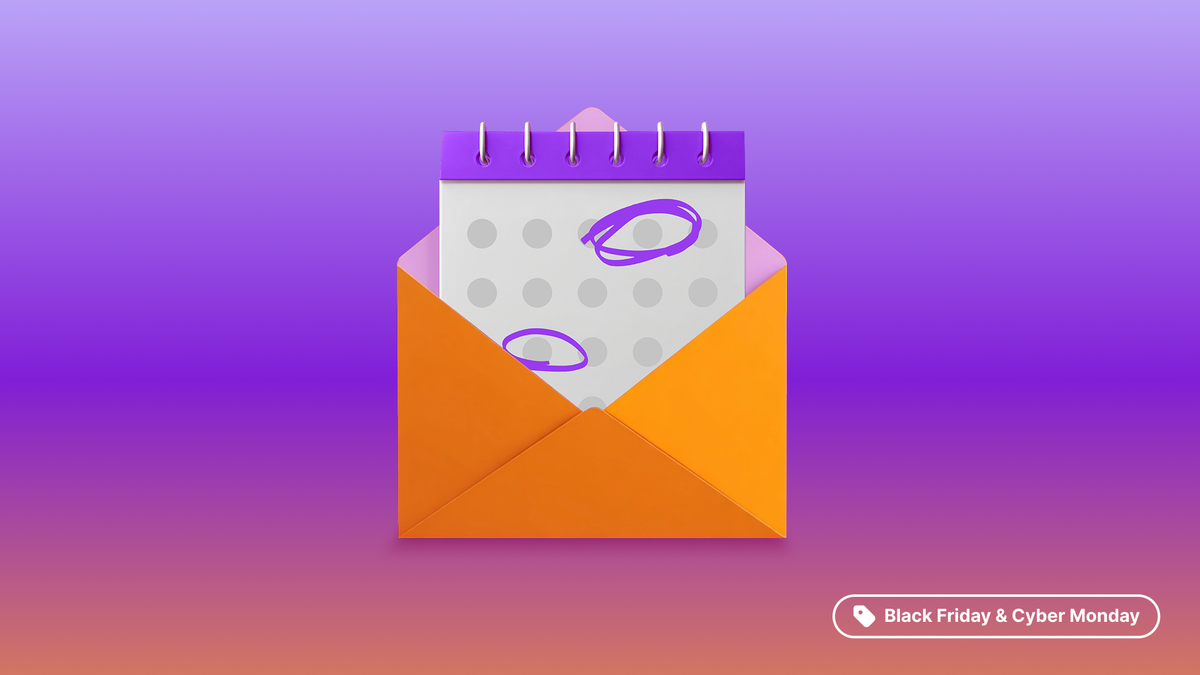 Black Friday/Cyber Monday preparedness: Maximize email deliverability and engagement
