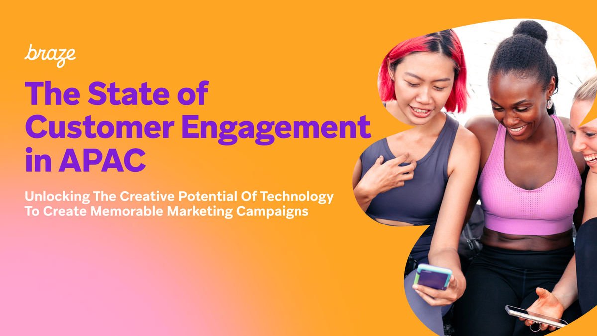 The State of Customer Engagement in APAC