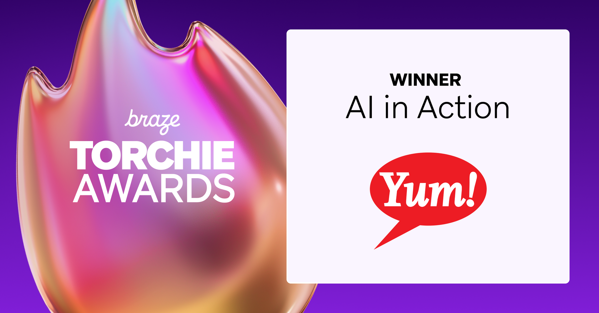 the winner of the braze torchie awards for ai in action is yum